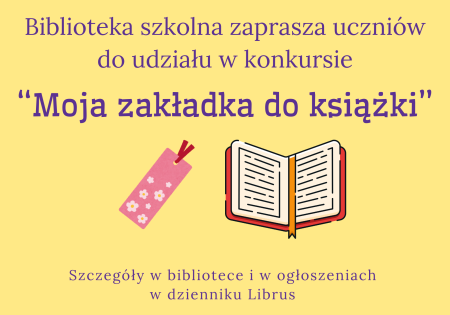 Konkurs szkolny ''Moja zakładka do książki''