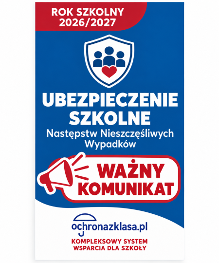 Ubezpieczenie Szkolne - Następstw Nieszczęśliwych Wypadków 